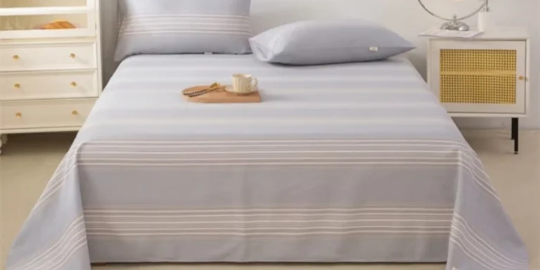 Bed Sheet material Comparison: Comprehensive Analysis of Advantages and Disadvantages, Thoughtful Choices to Help You Sleep Soundly All night